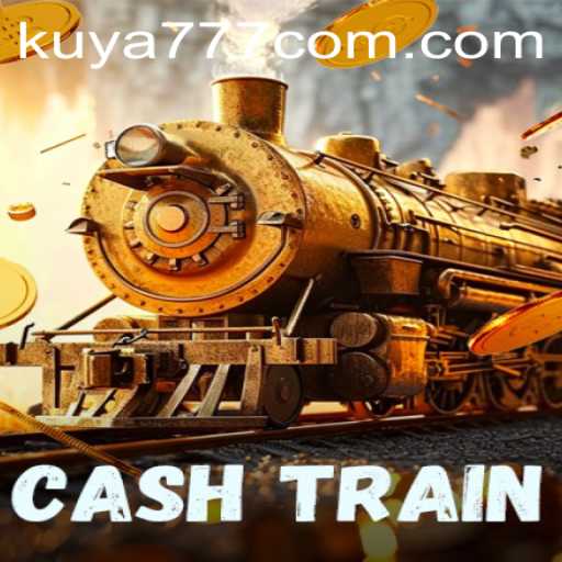 Exploring the Exciting World of CashTrain on Kuya777.Com