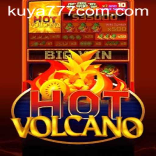 Exploring HotVolcano: A Thrilling Journey into the World of Kuya777.Com