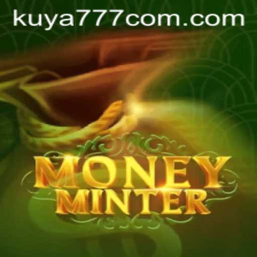 Exploring MoneyMinter: Revolutionizing Gaming with Kuya777.Com